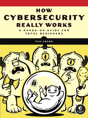 cover image of How Cybersecurity Really Works